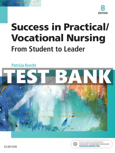 Cover for Test Bank Success in Practical/Vocational Nursing 8th Edition by Knecht