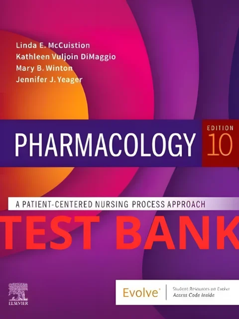 Cover for Test Bank Pharmacology: A Patient-Centered Nursing Process Approach 10th Edition by McCuistion