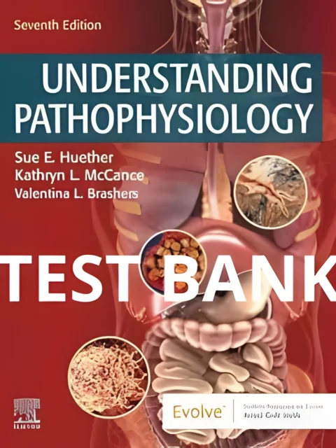 Cover for Test Bank Understanding Pathophysiology 7th Edition by Huether and Kathryn McCance