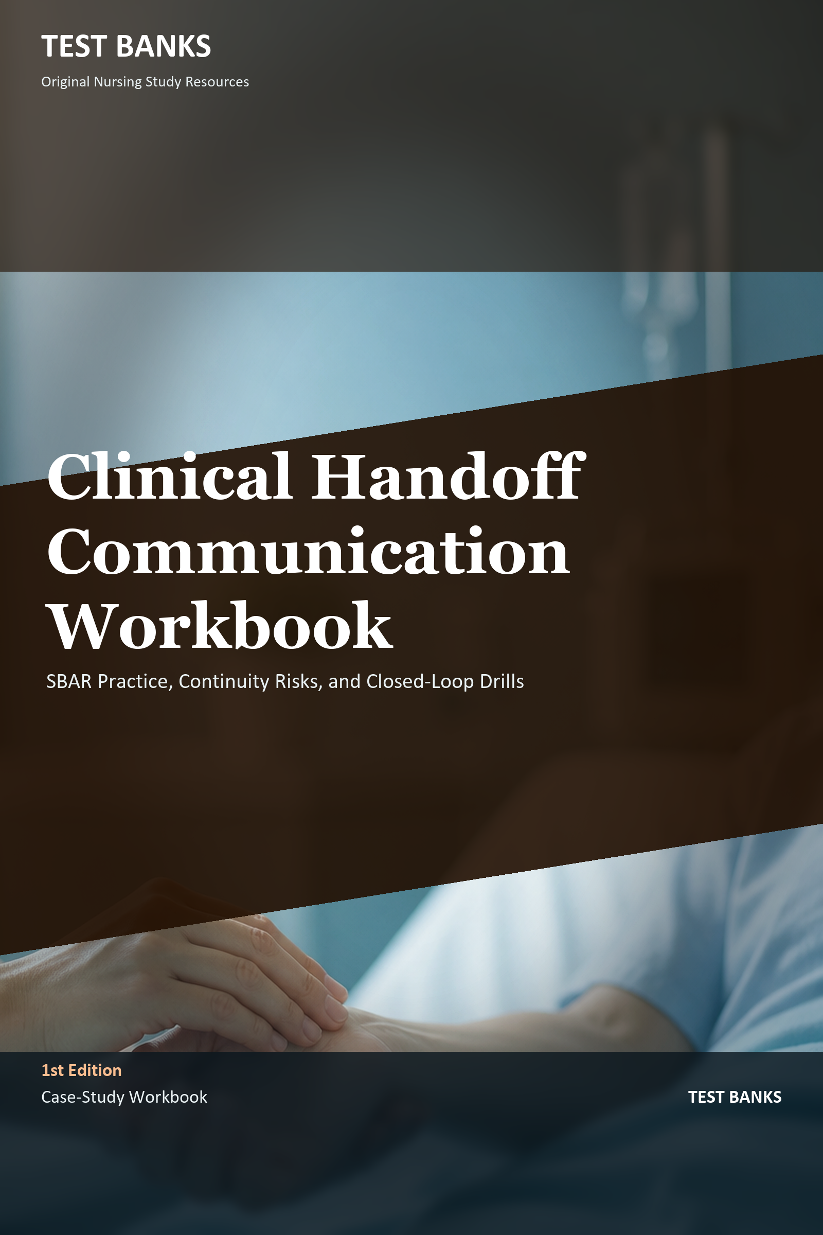 Featured cover: Clinical Handoff Communication Workbook